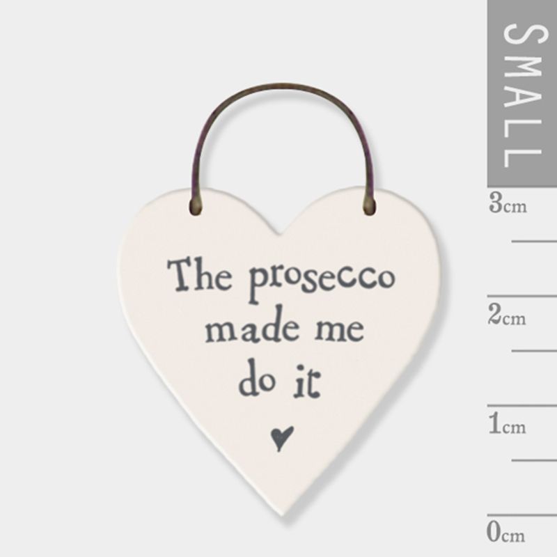Mini skilt hjerte Prosecco made me do East of India